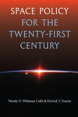 Space Policy for the Twenty-First Century