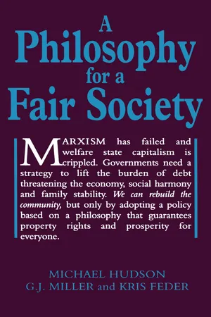 A Philosophy for a Fair Society
