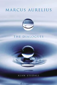 Marcus Aurelius: The Dialogues_cover