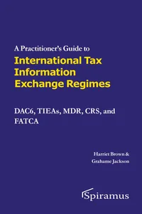 A A Practitioner's Guide To International Tax Information Exchange Regimes_cover