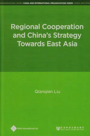 Regional Cooperation and China's Strategy Towards East Asia