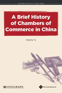 A Brief History of Chambers of Commerce in China_cover