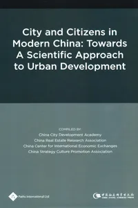 City and Citizens in Modern China: Towards a Scientific Approach to Urban Development_cover