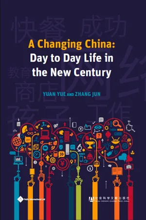 A Changing China: Day to Day Life in the New Century