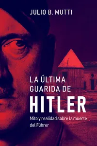La última guarida de Hitler
