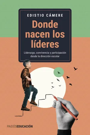 Donde nacen los líderes