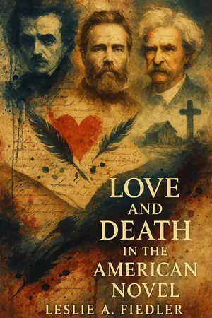 Love and Death in the American Novel