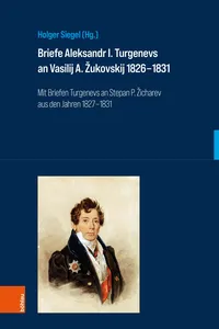 Briefe Aleksandr I. Turgenevs an Vasilij A. Žukovskij 1826–1831_cover