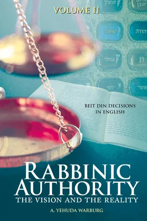 Rabbinic Authority, Volume 2