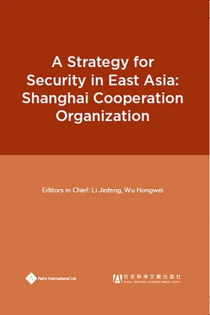 A Strategy for Security in East Asia: Shanghai Cooperation Organization