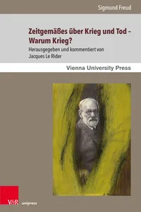 Zeitgemäßes über Krieg und Tod – Warum Krieg?