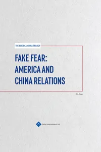 Fake Fear: America and China Relations_cover