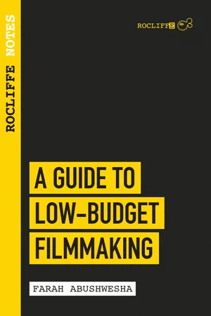 Rocliffe Notes: A Guide to Low Budget Filmmaking