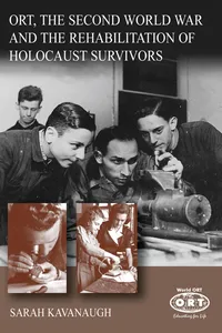 ORT, the Second World War and the Rehabilitation of Holocaust Survivors_cover