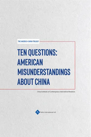 Ten Questions: American Misunderstandings about China