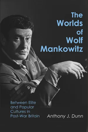 The Worlds of Wolf Mankowitz