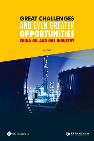 Great Challenges and Even Greater Opportunities -China Oil and Gas Industry
