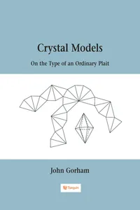 Crystal Models On the Type of an Ordinary Plait_cover