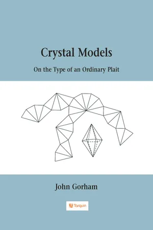 Crystal Models On the Type of an Ordinary Plait