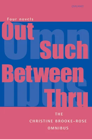 The Christine Brooke-Rose Omnibus