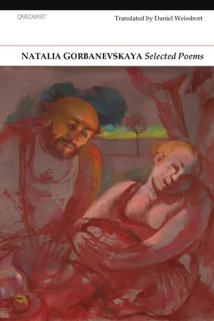 Natalya Gorbanevskaya: Selected Poems