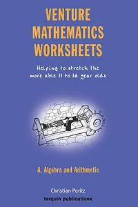 Venture Mathematics Worksheets: Bk. A: Algebra and Arithmetic_cover