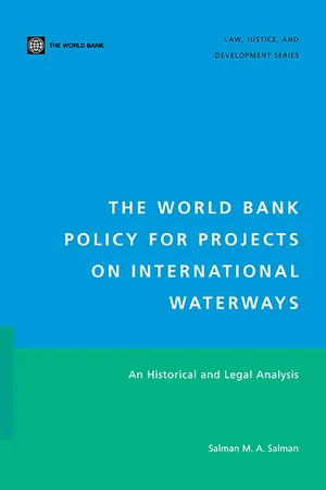 The World Bank Policy for Projects on International Waterways