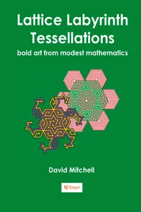 Lattice Labyrinth Tessellations_cover