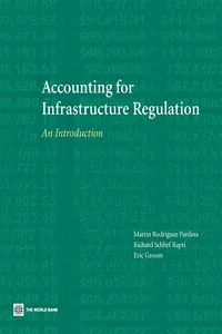 Accounting for Infrastructure Regulation