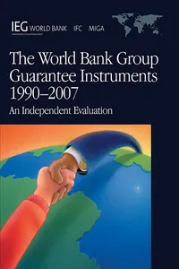 The World Bank Group Guarantee Instruments, 1990-2007_cover
