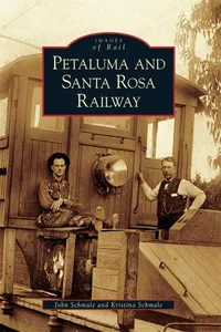 Petaluma and Santa Rosa Railway_cover