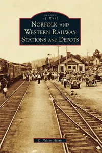 Norfolk and Western Railway Stations and Depots_cover