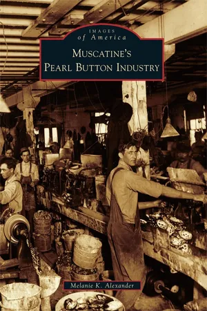 Muscatine's Pearl Button Industry