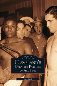 Cleveland's Greatest Fighters of All Time_cover