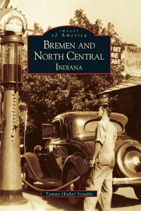 Bremen and North Central, Indiana_cover