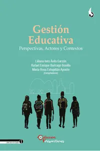 Gestión Educativa, Perspectivas, Actores y Contextos_cover