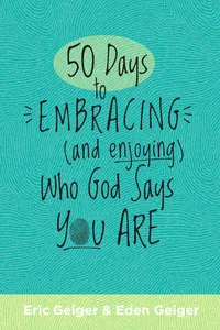 50 Days to Embracing Who God Says You Are_cover