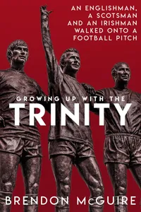 Growing Up With the Trinity_cover