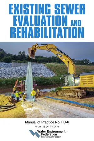 Existing Sewer Evaluation and Rehabilitation, MOP FD-6, 4th edition