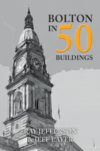 Bolton in 50 Buildings_cover