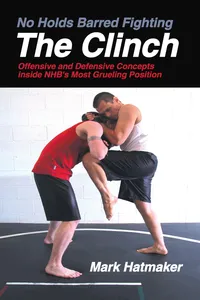No Holds Barred Fighting: The Clinch_cover