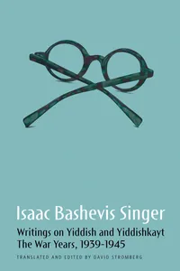 Isaac Bashevis Singer: Writings on Yiddish and Yiddishkayt_cover