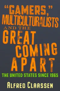 "Gamers," Multiculturalists, and the Great Coming Apart_cover