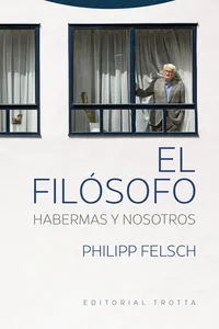 El filósofo. Habermas y nosotros_cover