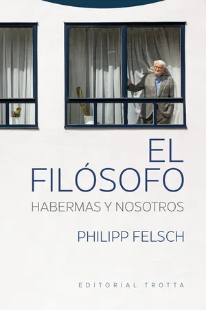 El filósofo. Habermas y nosotros