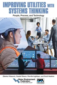 Improving Utilities with Systems Thinking: People, Process, and Technology_cover