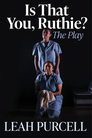Is That You, Ruthie?: The play