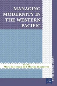 Managing Modernity in the Western Pacific_cover