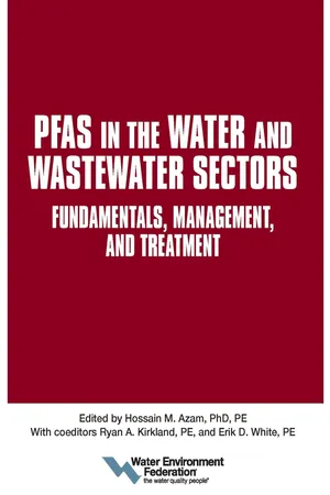 PFAS in the Water and Wastewater Sectors: Fundamentals, Management, and Treatment