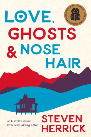 Love, Ghosts and Nose Hair
